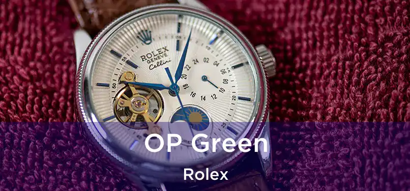  OP Green Rolex
